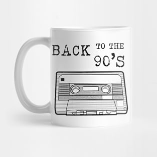 BACK TO THE 90s /black lineart version Cassette Tape Vintage Music Mug